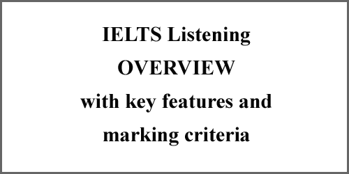 An overview of the IELTS Listening Test