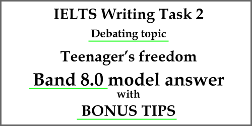 IELTS writing Task 2, Debating Topic: a band 8 model answer